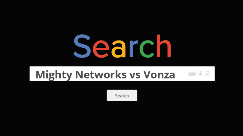 Vonza vs Mighty Networks