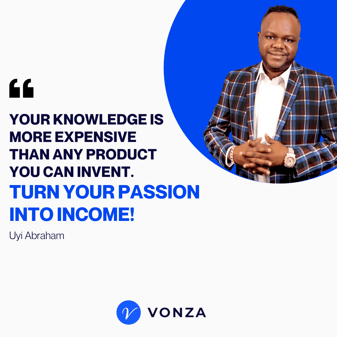 Turn Your Passion into income