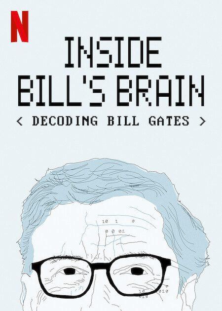 Inside Bill’s Brain: Decoding Bill Gates